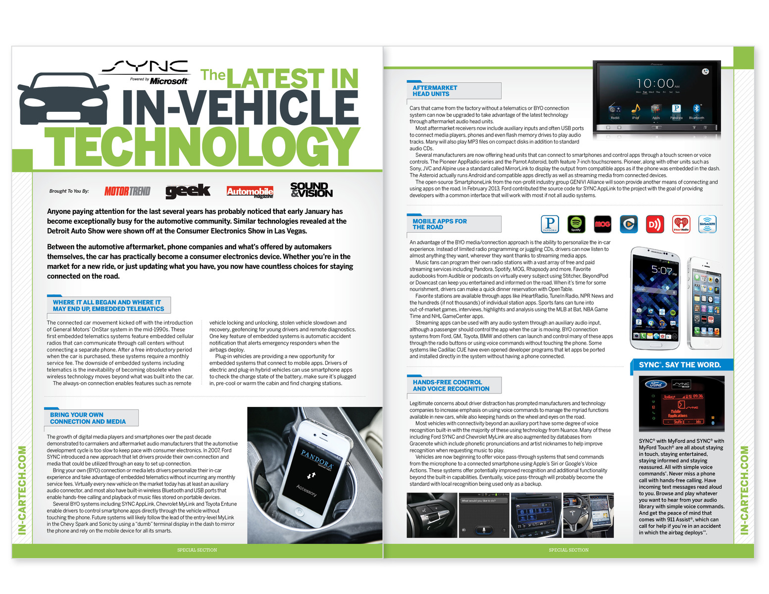 Designed and produced content for a 3-page advertisement than was printed in four magazines. 
<br /> 
<br /> http://www.geekexchange.com/the-latest-in-in-vehicle-technology-91933.html